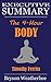 Summary of The 4-Hour Body: An Uncommon Guide to Rapid Fat-Loss, Incredible Sex, and Becoming Superhuman