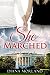 She Marched