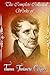 The Collected Complete Works of James Fenimore Cooper (Huge Collection Including The Last of the Mohicans, The Pioneers, The Pathfinder, Tales for Fifteen, The Deerslayer, The Sea Lions, And More)