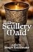 The Scullery Maid
