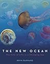 The New Ocean by Bryn Barnard The New Ocean by Bryn Barnard