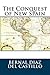 The Conquest of New Spain by Bernal Díaz del Castillo