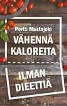 Vähennä kaloreita...