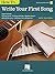 How to Write Your First Song: Audio Access Included!