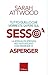 Tutto quello che vorreste sapere sul sesso. La sessualità spiegata agli adolescenti con sindrome di Asperger