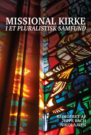 Missional kirke i et pluralistisk samfund