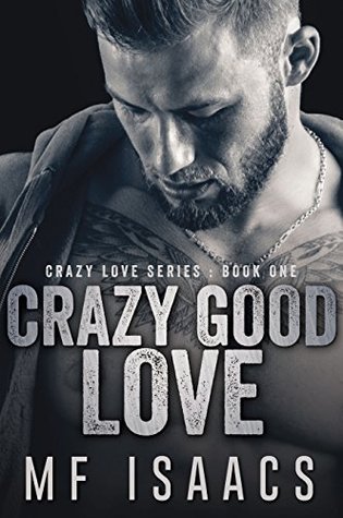 Crazy Good Love (Kindle Edition)