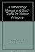 A Laboratory Manual and Study Guide for Human Anatomy