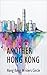 Another Hong Kong by Simon  Berry