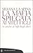 La mafia spiegata ai miei figli (e anche ai figli degli altri)