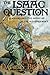 The Isaac Question: Templars and the Secret of the Old Testament (Templars in America)
