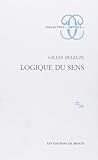Logique du sens by Gilles Deleuze Logique du sens by Gilles Deleuze