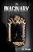 The Imaginary (The Imago Trilogy #2)