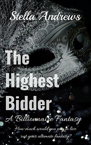 The Highest Bidder (Kindle Edition)
