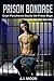 Prison Bondage: Cruel Punishment Awaits the Prison Boys (Prison Slave Book 2)
