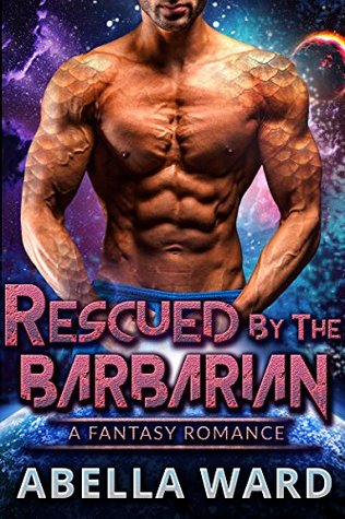 Rescued by the Barbarian (T'shav Barbarians, #6)