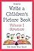 How to Write a Children's Picture Book, Vol. I by Eve Heidi Bine-Stock
