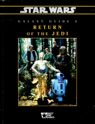 Star Wars Galaxy Guide 5: Return of the Jedi (Revised & Expanded)
