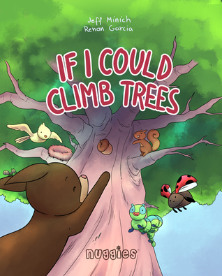 If I Could Climb Trees (Nuggies, Volume 5)