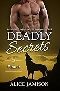 Deadly Secrets: Peace