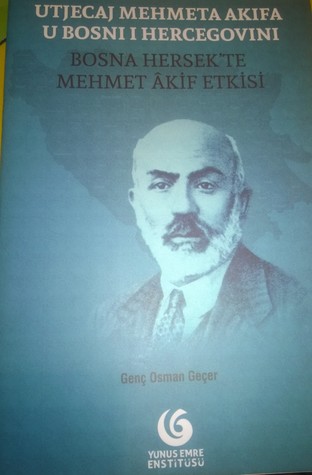 Utjecaj Mehmeta Akifa u Bosni i Hercegovini