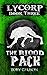 The Blood Pack (Lycorp Book...