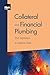 Collateral and Financial Pl...