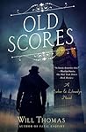 Old Scores by Will Thomas Old Scores by Will Thomas
