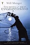 Guía práctica para el evangelismo (Spanish Edition) Guía práctica para el evangelismo (Spanish Edition)