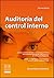 Auditoría del control interno (Spanish Edition)