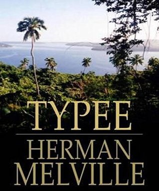 Typee (Annotated): A Peep at Polynesian Life