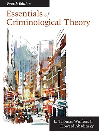 Essentials of Criminological Theory, Fourth Edition (Paperback)