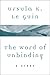 The Word of Unbinding (Earthsea Cycle, #0.1)
