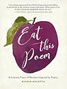 Eat This Poem: A ...