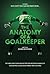 The Anatomy of a Goalkeeper Book: The Simply Must-Read Insight into the Mysterious World of Goalkeeping, Player Development and Coaching