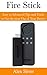 Fire Stick by Alex Silver
