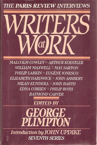 Writers at work : the Paris review interviews, seventh series (Hardcover)