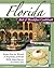 Florida Bed & Breakfast Cookbook: Recipes from the Warmth and Hospitality of Florida B&B's, Resorts, and Inns (Bed & Breakfast Cookbooks (3D Press))