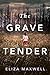 The Grave Tender