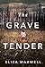 The Grave Tender