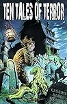 Ten Tales of Terror Ten Tales of Terror