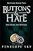 Buttons & Hate (Buttons, #2)