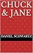 Chuck & Jane
