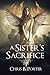 A Sister's Sacrifice