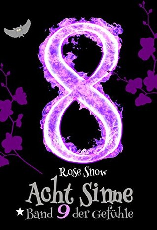 Band 9 der Gefühle (Acht Sinne #9)