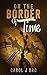 On The Border of Time (The Bonard Brothers Book 1)