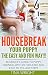 Housebreak Your Puppy the E...