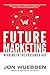 Future Marketing: Winning i...