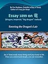 Essay 1899 on 竜 (dragon; imperial; "big dragon" radical): Entering the Dragon's Lair (Joy o' Kanji study essays)