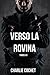 Verso la rovina (THIRDS, #3)